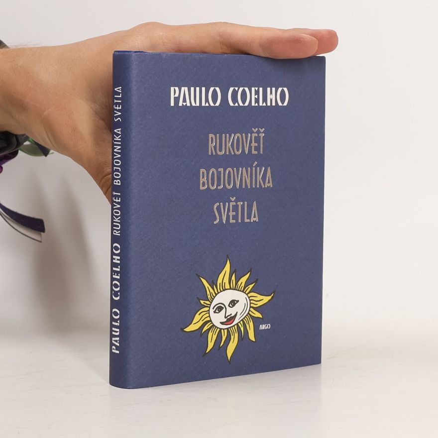 Paulo Coelho Rukověť bojovníka světla