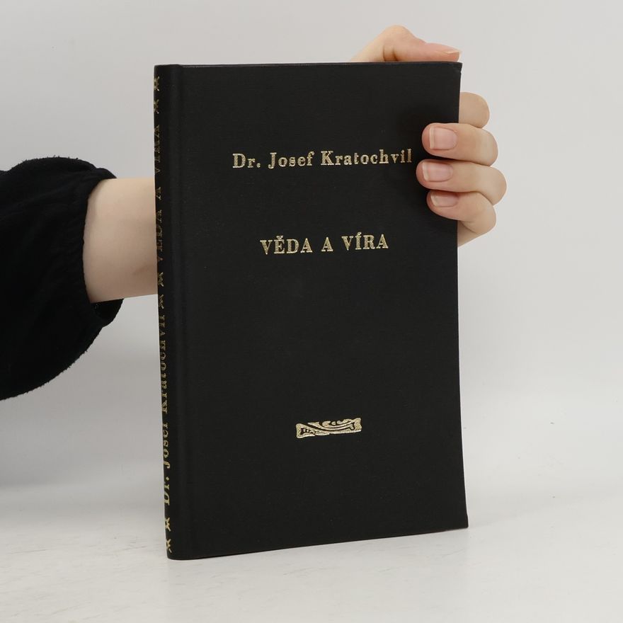 Dr. Josef Kratochvil Věda a víra ve filosofii středního věku
