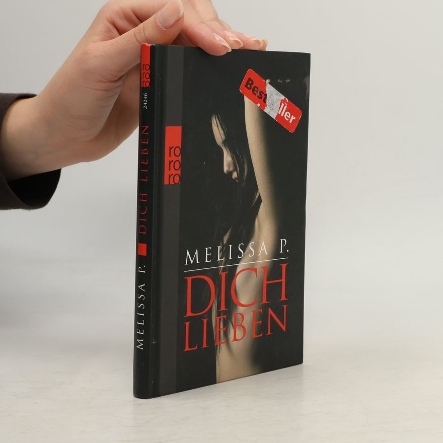 Melissa P. Dich lieben