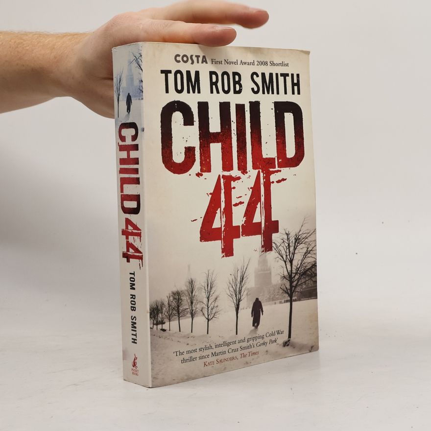 Tom Rob Smith Child 44