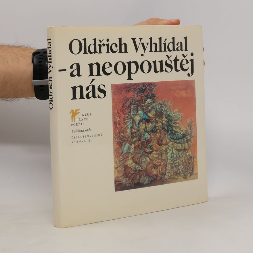 Zdeněk Sklenář A neopouštěj nás. Výbor z poezie