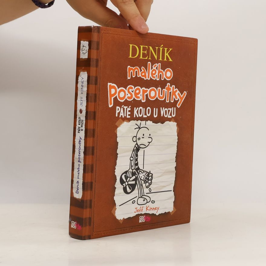 Jeff Kinney Deník malého poseroutky 7. Páté kolo u vozu