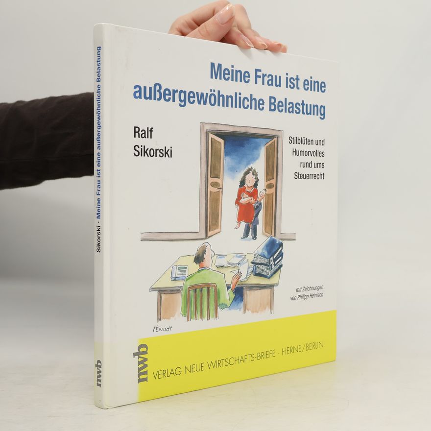 Ralf Sikorski Meine Frau ist eine außergewöhnliche Belastung