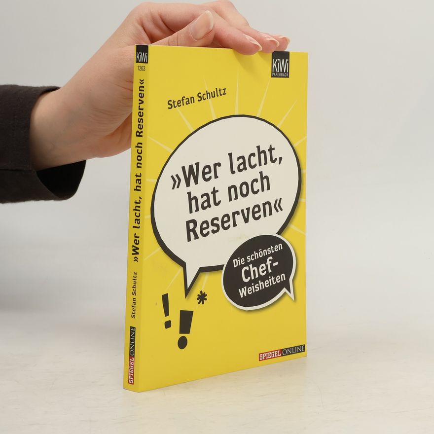 Stefan Schultz Wer lacht, hat noch Reserven