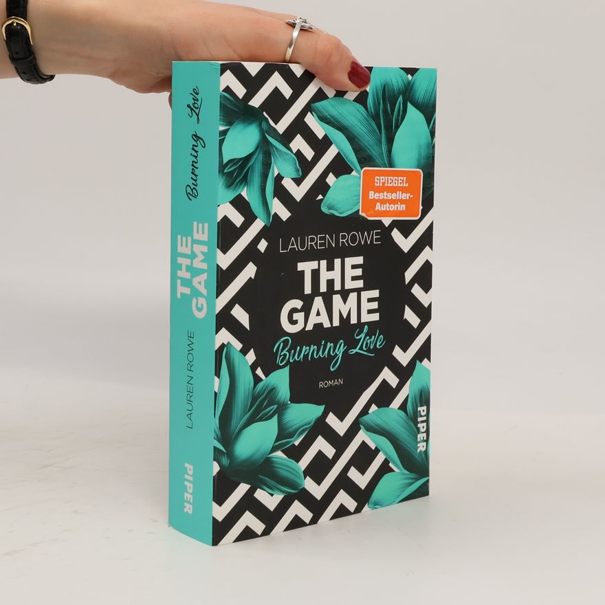 Lauren Rowe The Game - Burning Love