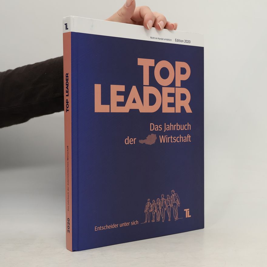 Arne Johanssen Top Leader - Das Jahrbuch der österreichischen Wirtschaft 2020 - Edition 2020