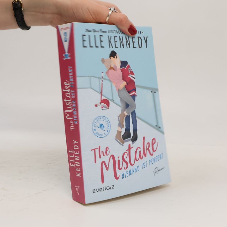 Elle Kennedy The Mistake - Niemand ist perfekt