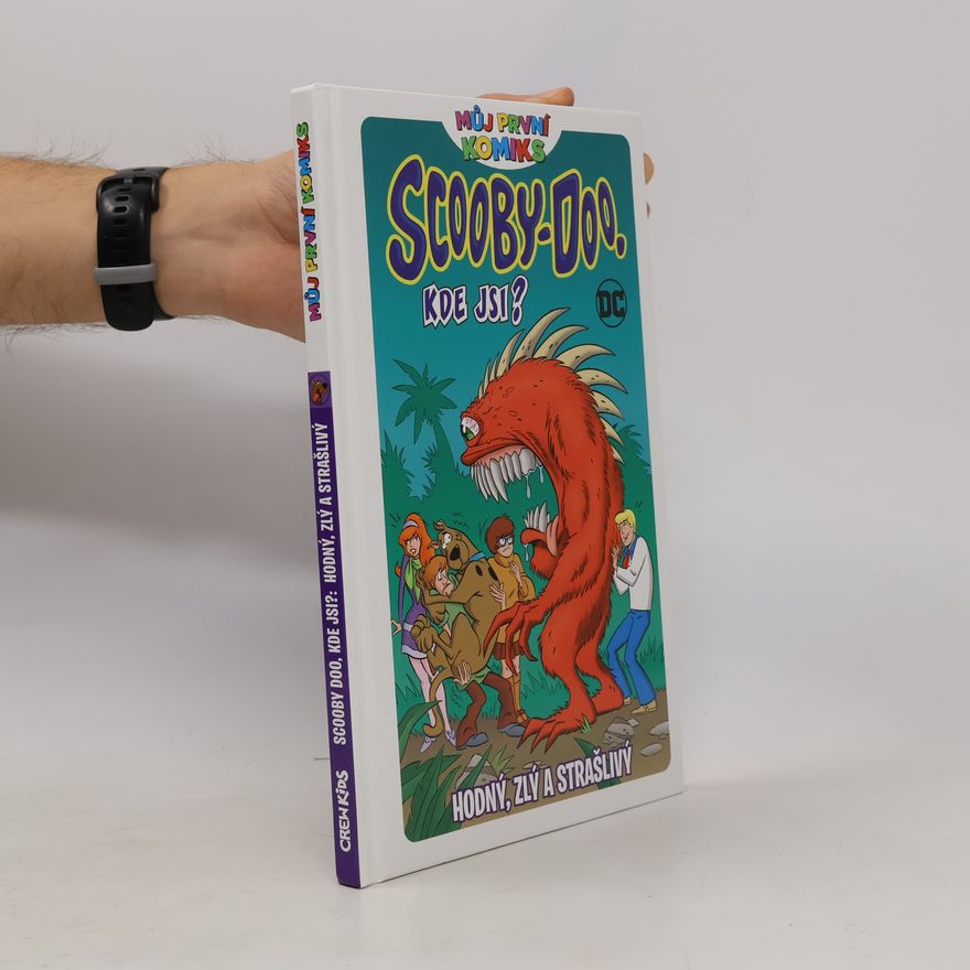 Autores varios Scooby-Doo, kde jsi?: Hodný, zlý a strašlivý