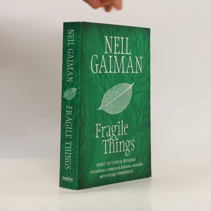 Neil Gaiman Fragile things