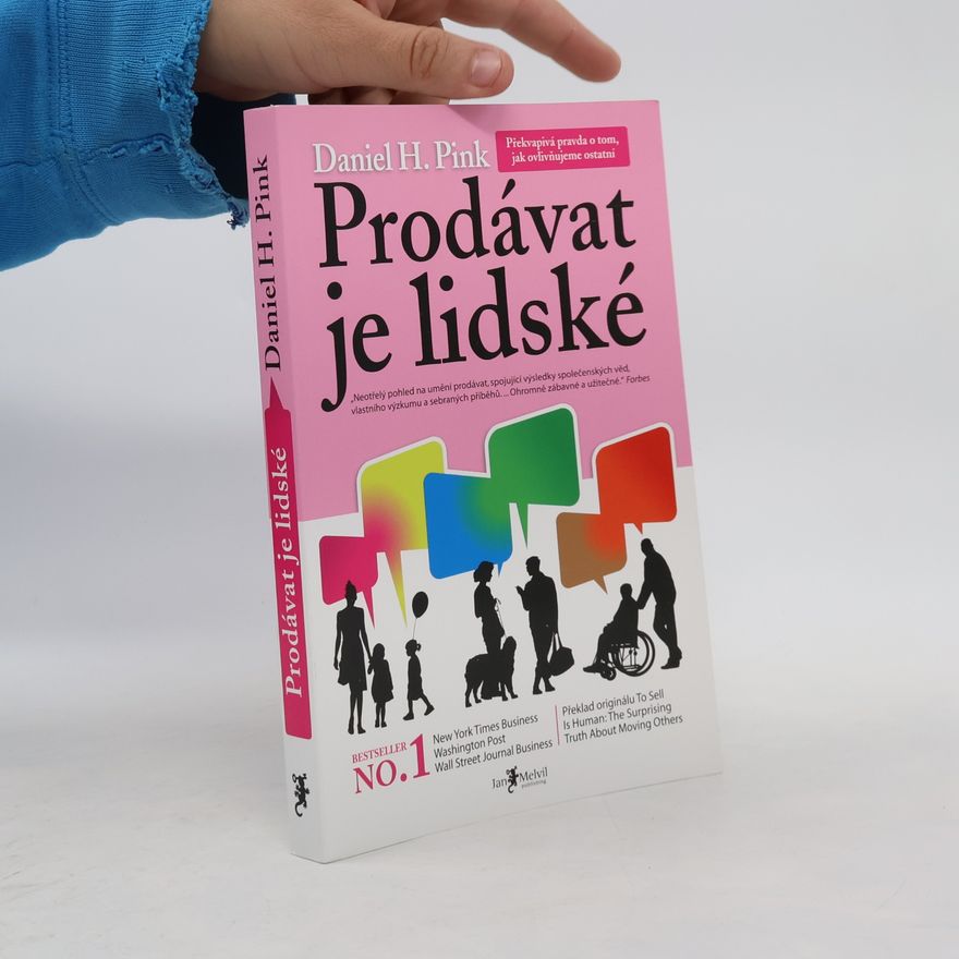Daniel H. Pink Prodávat je lidské