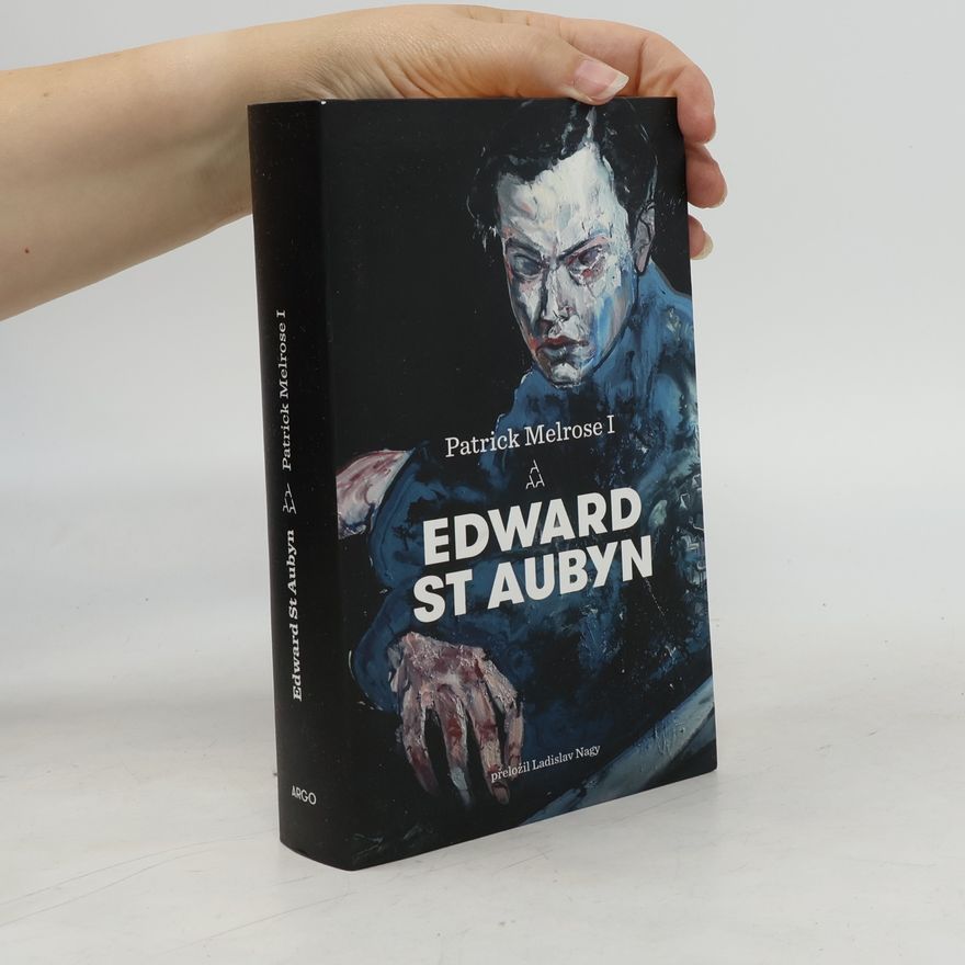 Edward St Aubyn Patrick Melrose I