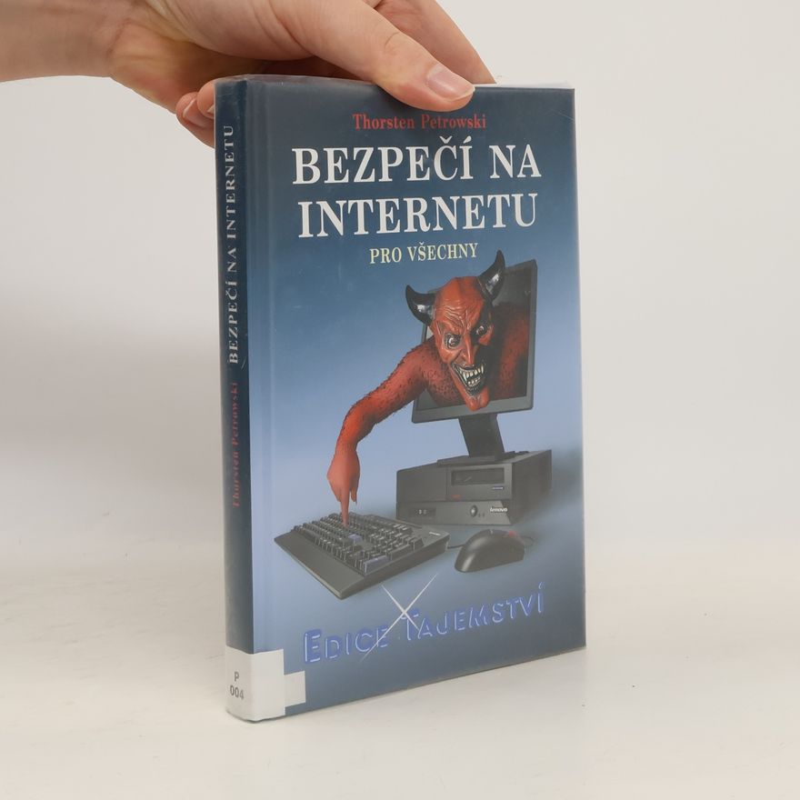 Thorsten Petrowski Bezpečí na internetu