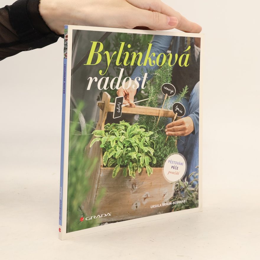 Ursula Braun-Bernhart Bylinková radost