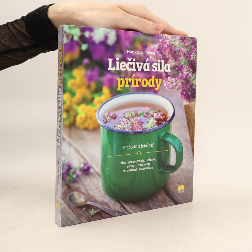 Hanka Sekulová Liečivá sila prírody
