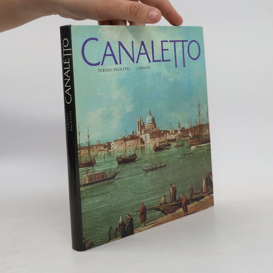Terisio Pignatti Canaletto
