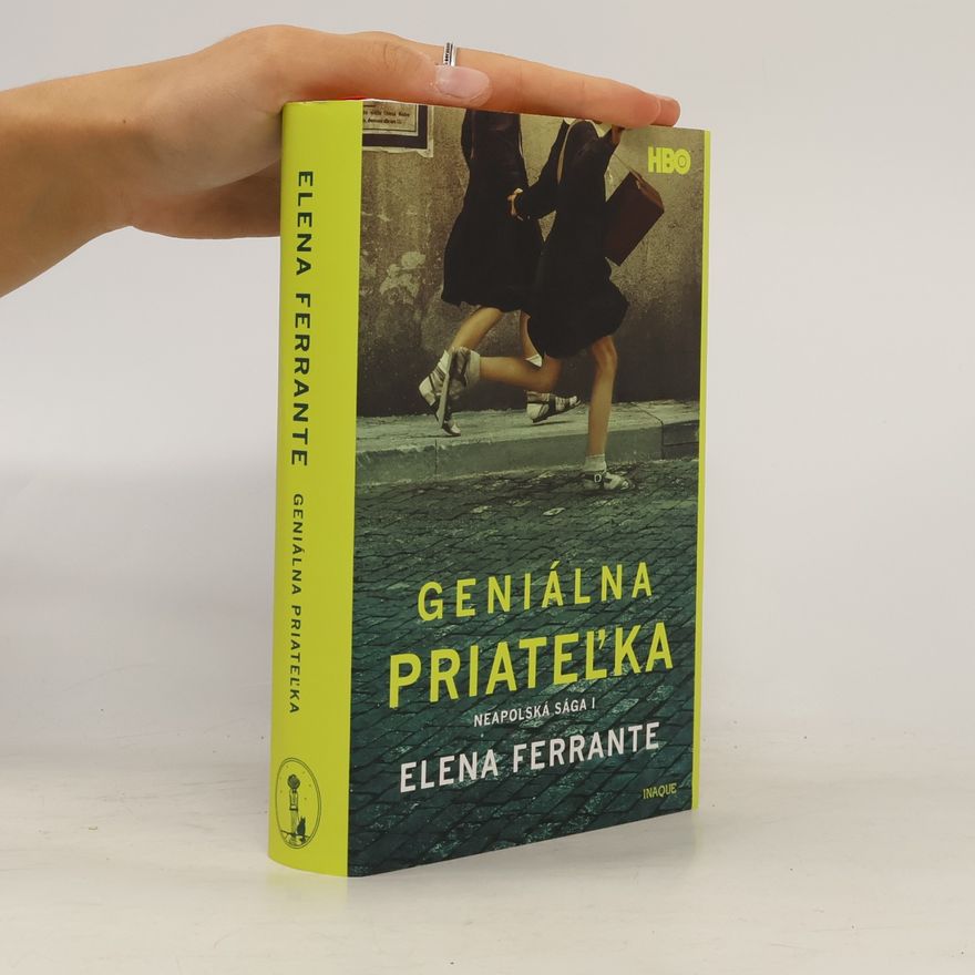 Elena Ferrante Geniálna priateľka