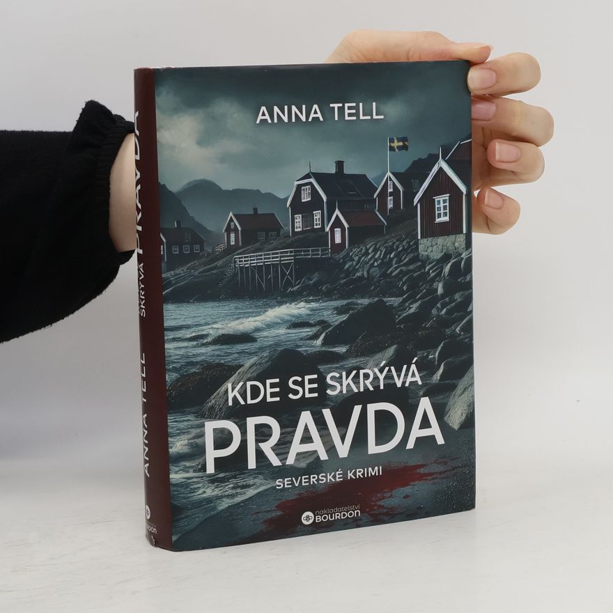 Anna Tell Kde se skrývá pravda