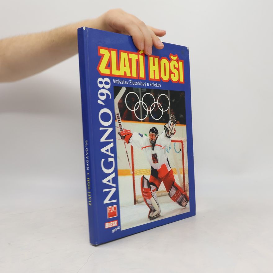 Vítězslav Zlatohlavý Zlatí hoši : Nagano '98