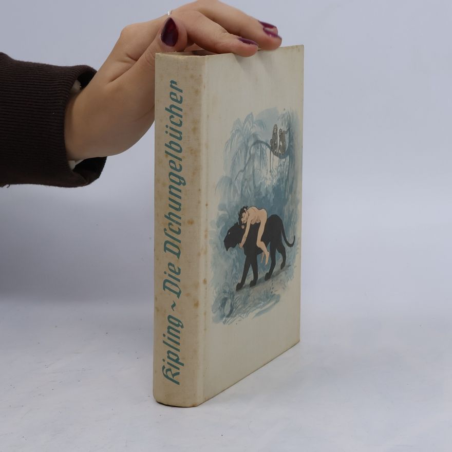 Rudyard Kipling Die Dschungelbücher