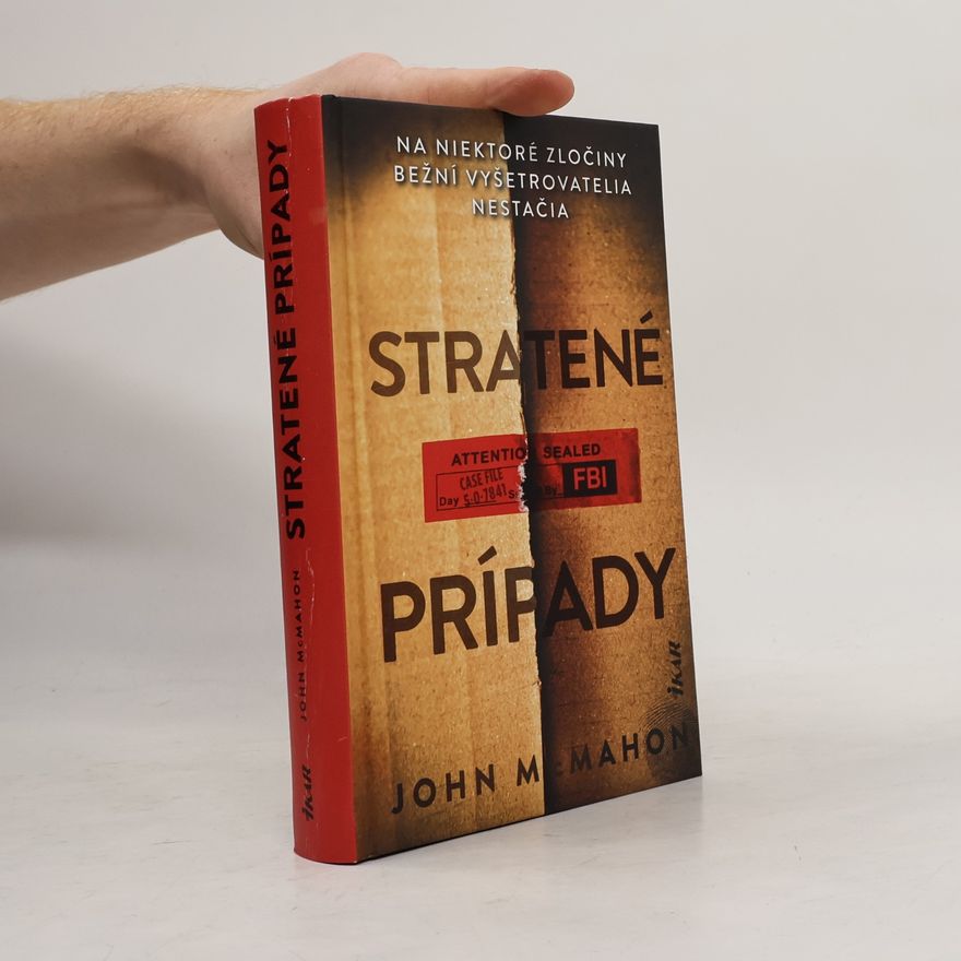 John McMahon Stratené prípady
