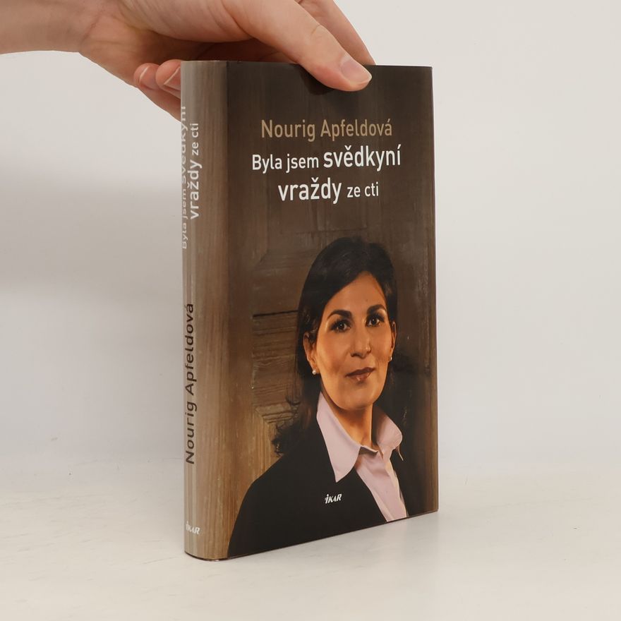 Various authors Byla jsem svědkyní vraždy ze cti