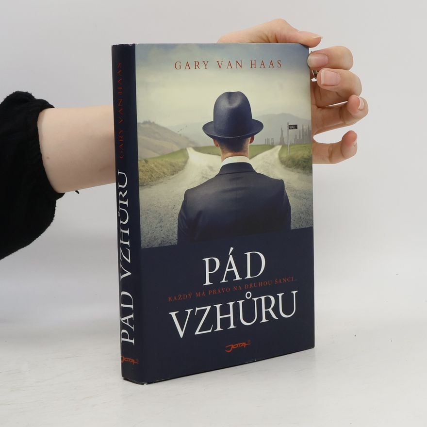Gary van Haas Pád vzhůru