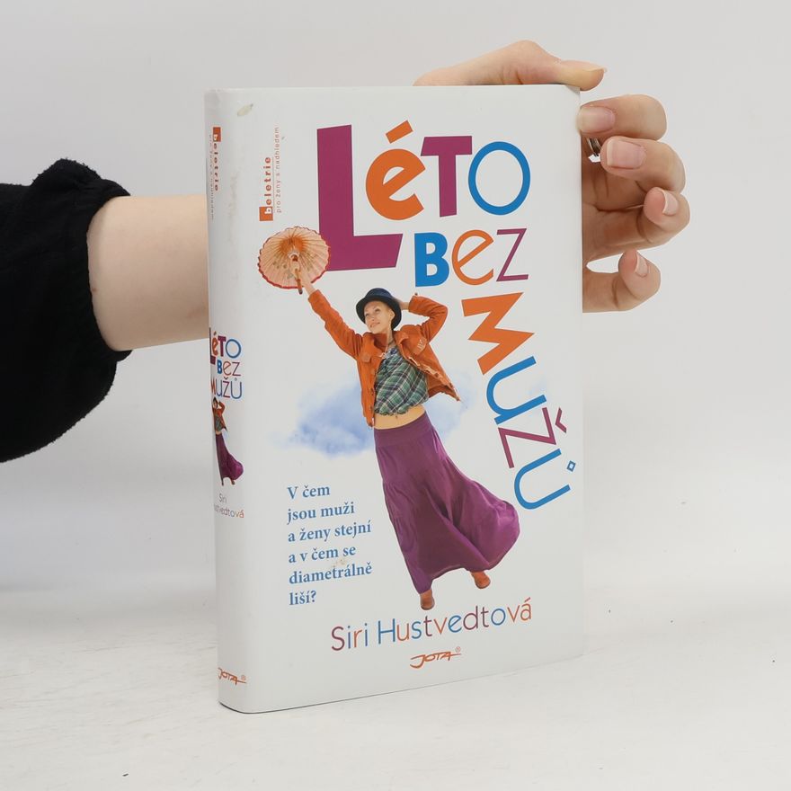 Siri Hustvedt Léto bez mužů