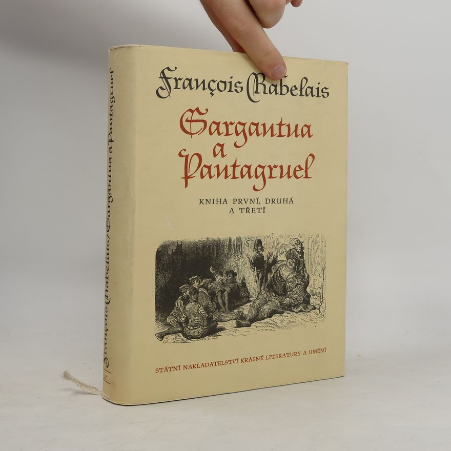 François Rabelais Gargantua a Pantagruel I.-III.