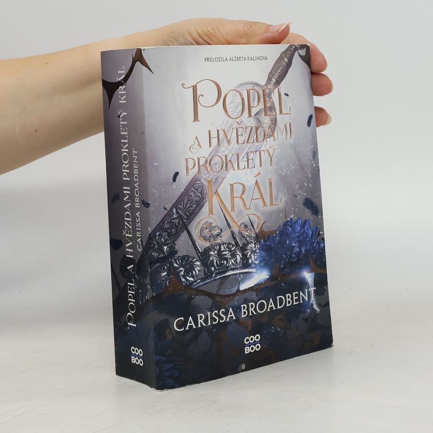 Carissa Broadbent Popel a hvězdami prokletý král
