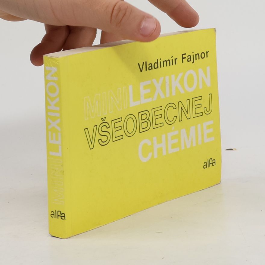 Vladimír Fajnor Minilexikon všeobecnej chémie