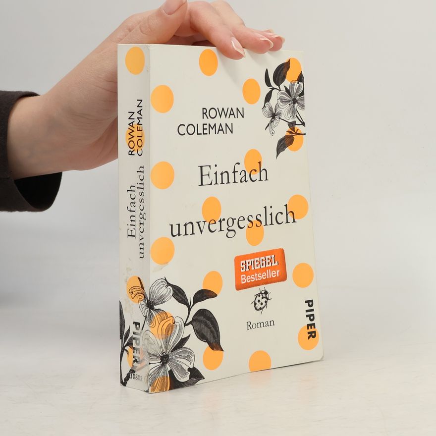 Rowan Coleman Einfach unvergesslich