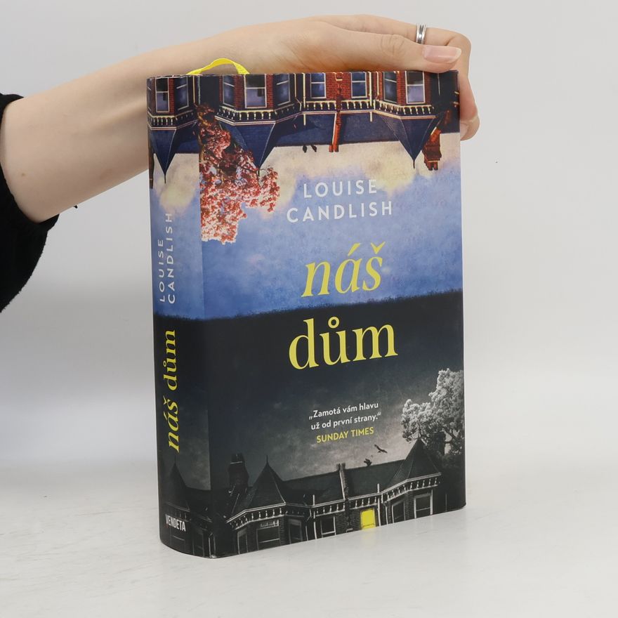 Louise Candlish Náš dům