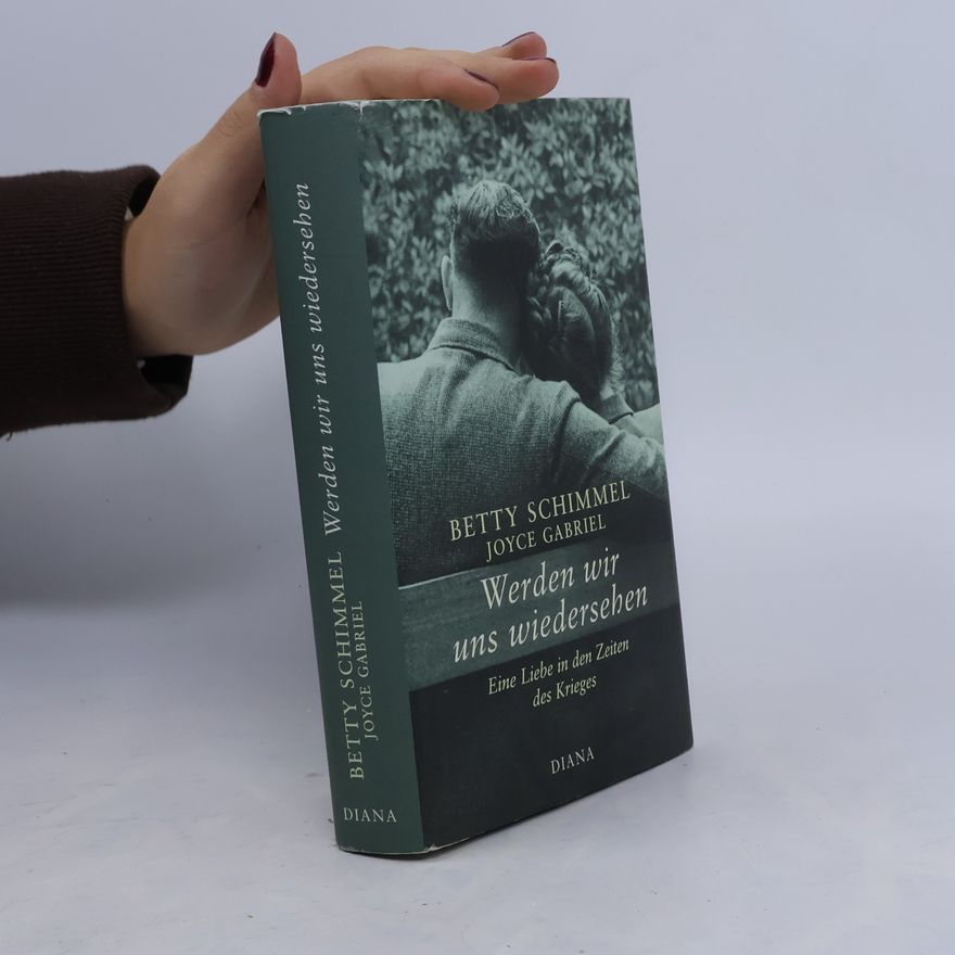 Betty Schimmel Werden wir uns wiedersehen