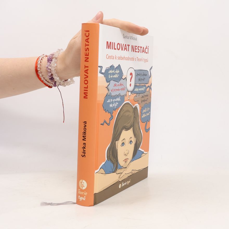 Šárka Miková Milovat nestačí