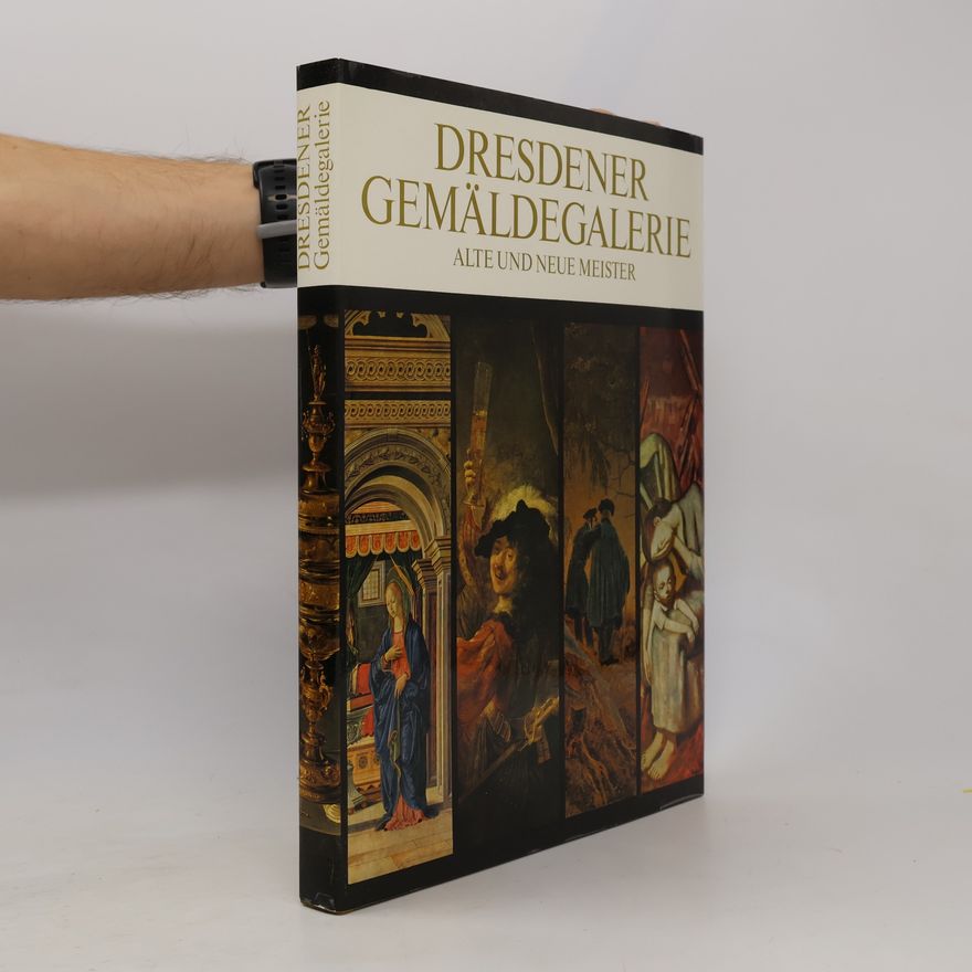 Autorenkollektiv Dresdener Gemäldegalerie. Alte und neune Meister