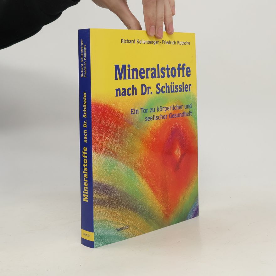 Richard Kellenberger Mineralstoffe nach Dr. Schüssler