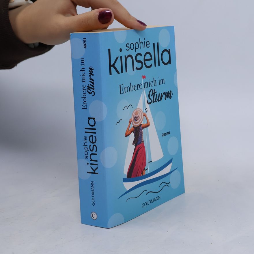 Sophie Kinsella Erobere mich im Sturm