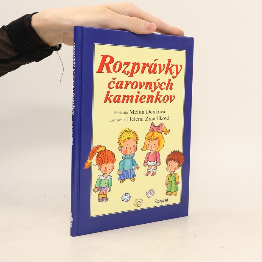 Denková Melita Rozprávky čarovných kamienkov