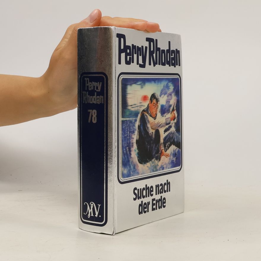 Autorenkollektiv Perry Rhodan - Suche nach der Erde