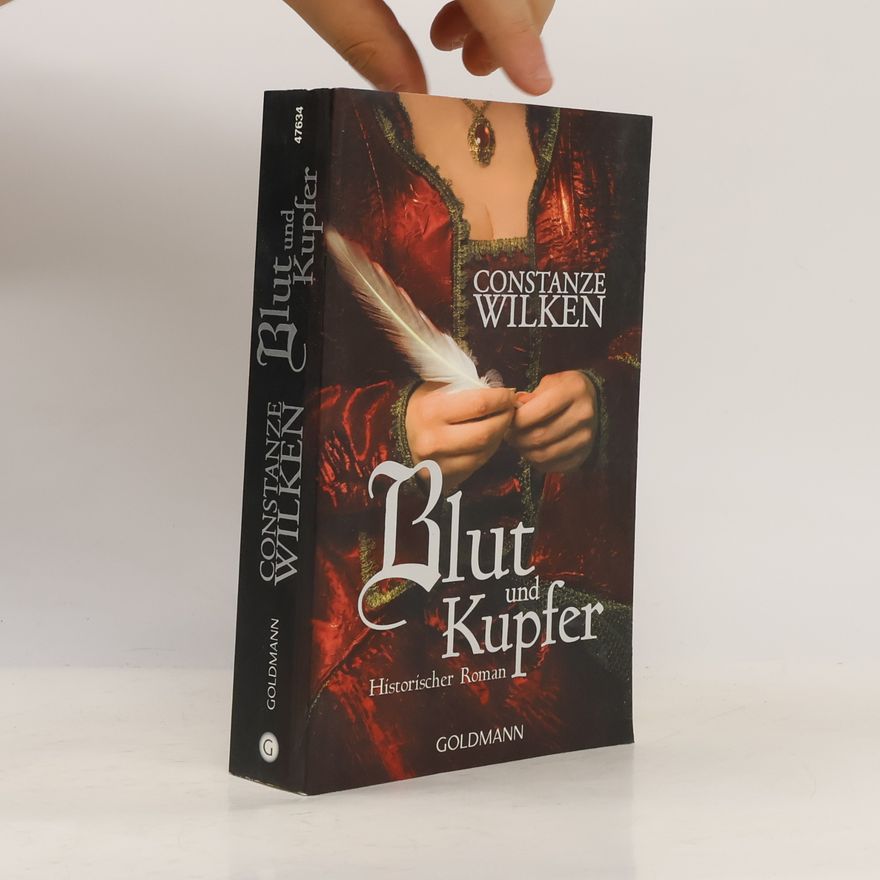 Constanze Wilken Blut und Kupfer