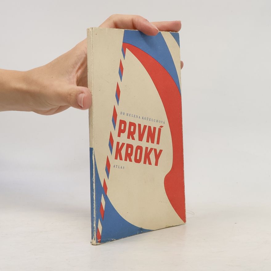 Helena Koželuhová První kroky