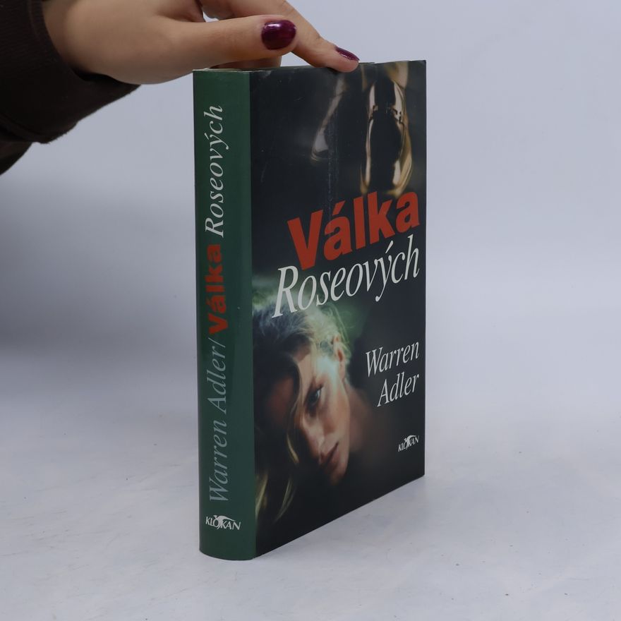 Warren Adler Válka Roseových