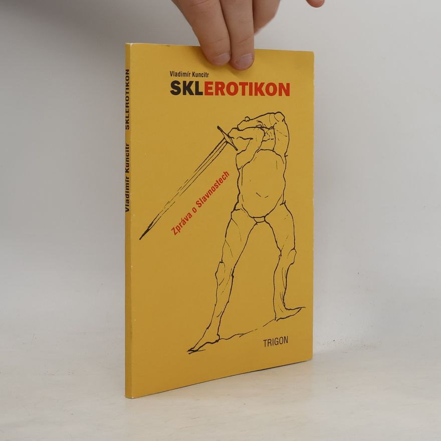 Vladimír Kuncitr Sklerotikon