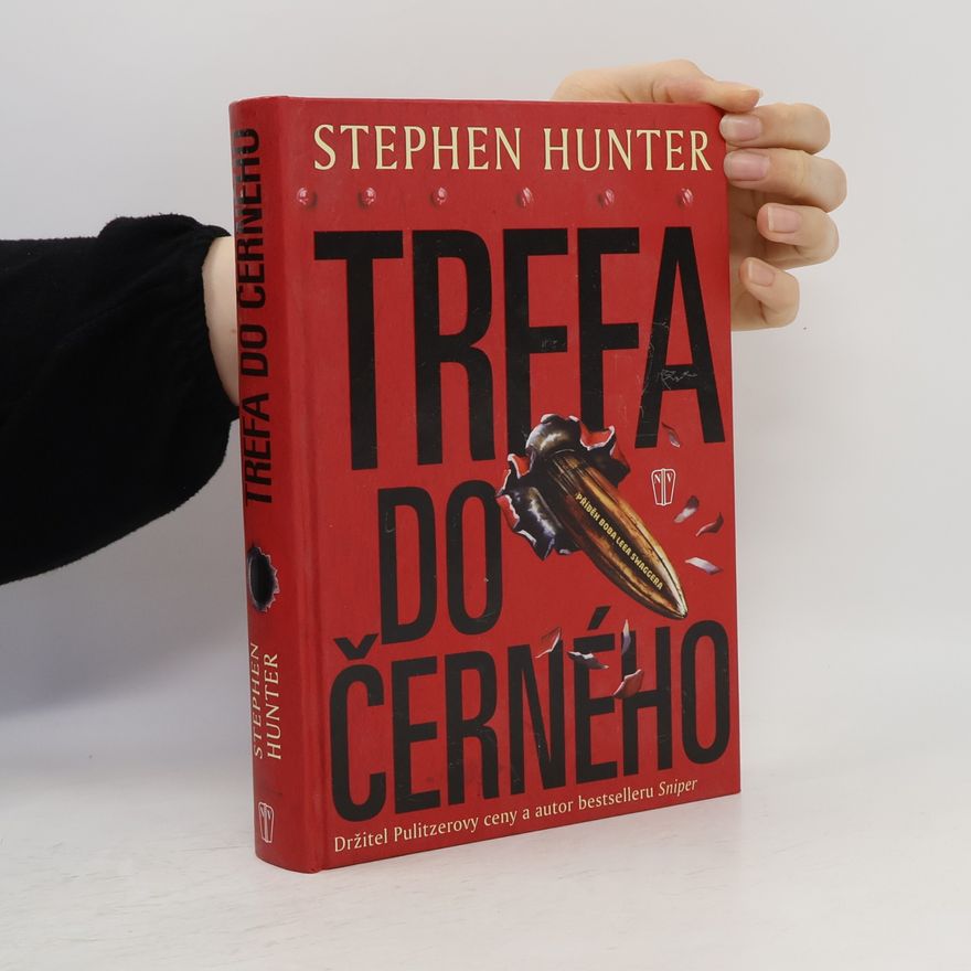 Stephen Hunter Trefa do černého