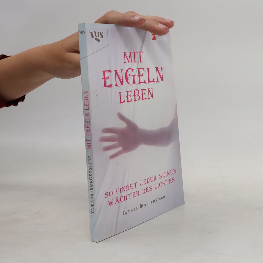 Tamara Morgenstern Mit Engeln leben