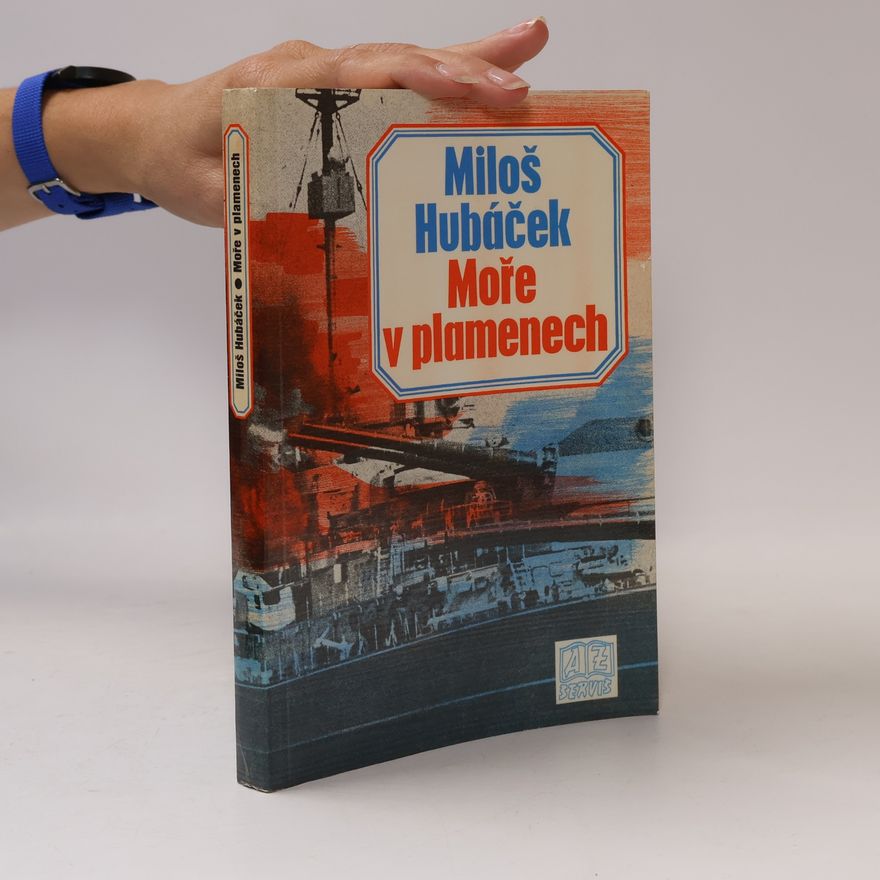 Miloš Hubáček Moře v plamenech
