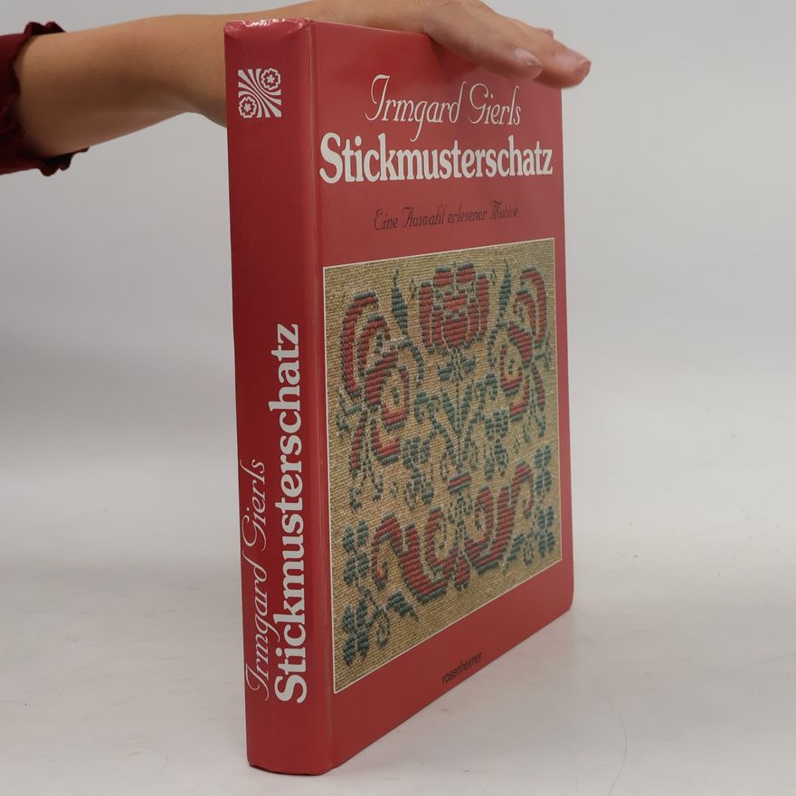 Irmgard Gierls Stickmusterschatz