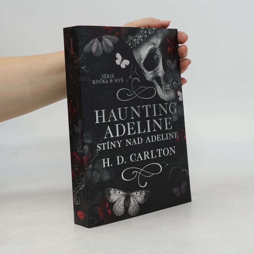 H. D. Carlton Haunting Adeline: Stíny nad Adeline
