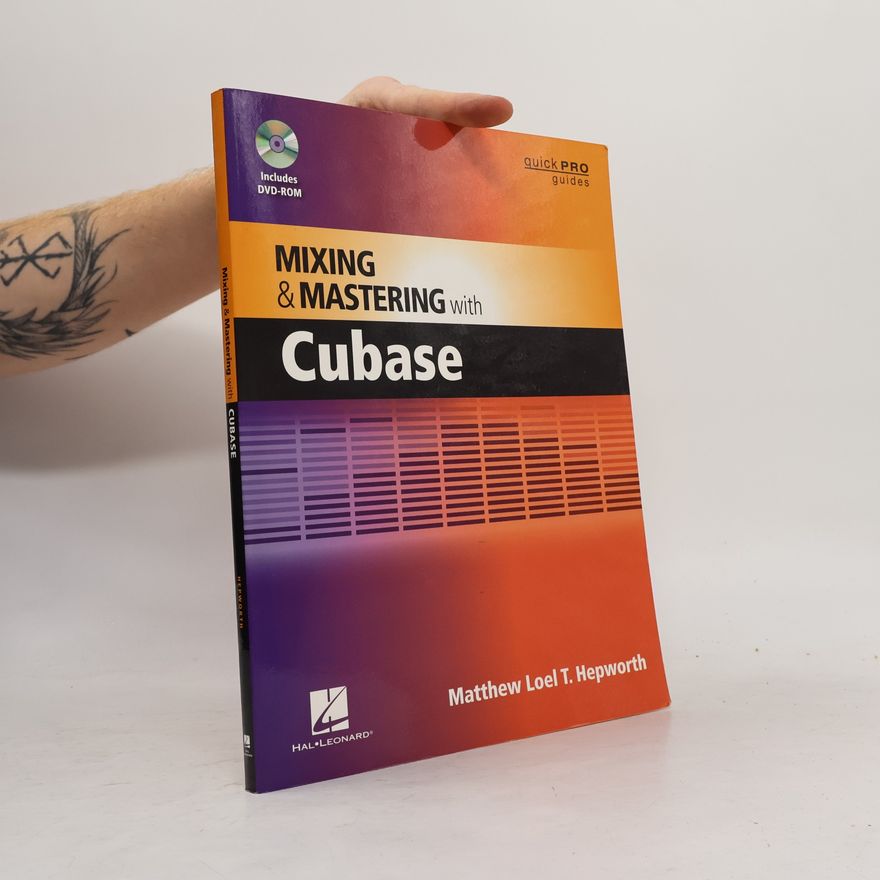 Matthew Loel T. Hepworth Mixing and Mastering with Cubase