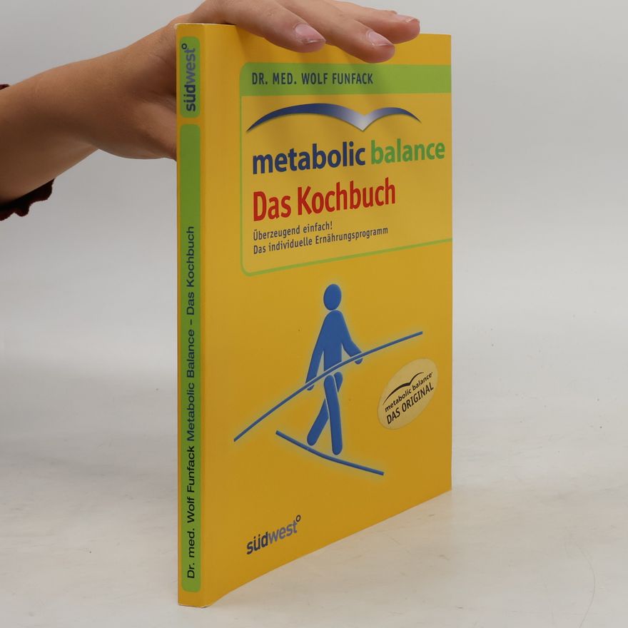 Wolf Funfack Metabolic balance: das Kochbuch
